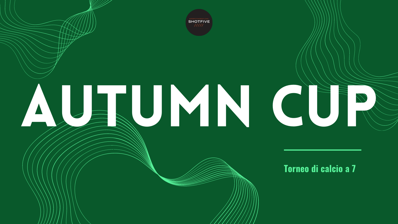 Autumn cup calcio a 7 2022 Autumn cup calcio a 7 2022